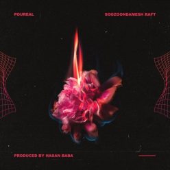 Poureal    –   Soozoondamesh Raft